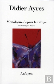 Monologue Depuis Le Refuge