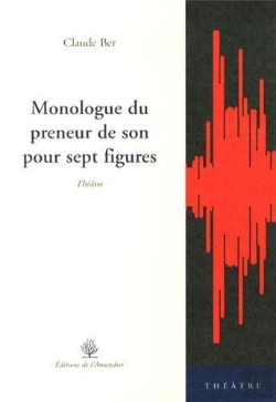 Bertrand.pt - Monologue Du Preneur De Son Pour Sept Figures