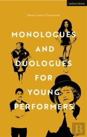 Monologues And Duologues For Young Performers