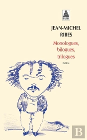 Monologues, Bilogues, Trilogues