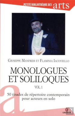 Bertrand.pt - Monologues Et Soliloques Vol. 1 - 50 Tirades Du Repertoire Contemporain Pour Acteurs En Solo
