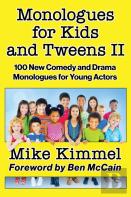 Monologues For Kids And Tweens Ii