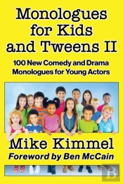 Monologues For Kids And Tweens Ii