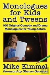 Monologues For Kids And Tweens