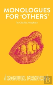 Monologues For 'Others'