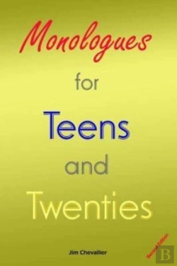 Bertrand.pt - Monologues For Teens And Twenties