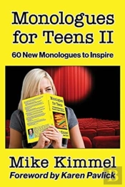 Monologues For Teens Ii
