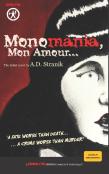 Monomania, Mon Amour