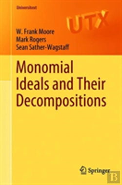 Bertrand.pt - Monomial Ideals And Their Decompositions