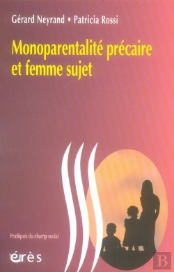 Bertrand.pt - Monoparentalité Précaire Et Sujet Femme