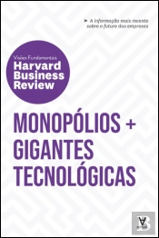Monopólios e Gigantes Tecnológicas