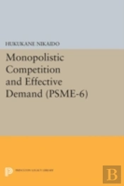 Monopolistic Competition And Effective Demand. (Psme-6)