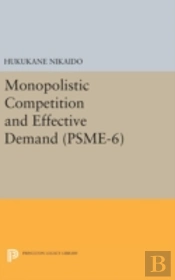 Monopolistic Competition And Effective Demand. (Psme-6)