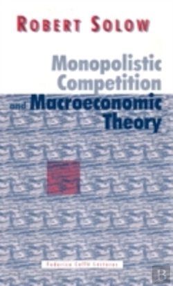 Bertrand.pt - Monopolistic Competition And Macroeconomic Theory