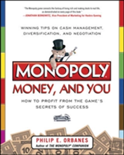 Bertrand.pt - Monopoly, Money, And You: How To Profit From The Game'S Secrets Of Success