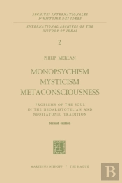 Monopsychism Mysticism Metaconsciousness