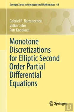 Bertrand.pt - Monotone Discretizations For Elliptic Second Order Partial Differential Equations