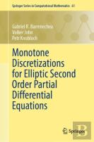 Monotone Discretizations For Elliptic Second Order Partial Differential Equations
