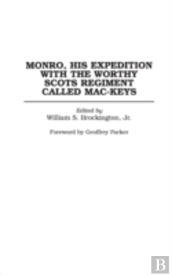 Bertrand.pt - Monro, His Expedition With The Worthy Scots Regiment Called Mac-Keys