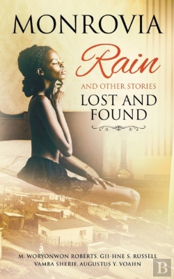 Bertrand.pt - Monrovia Rain And Other Stories Lost And Found