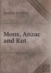 Mons, Anzac And Kut