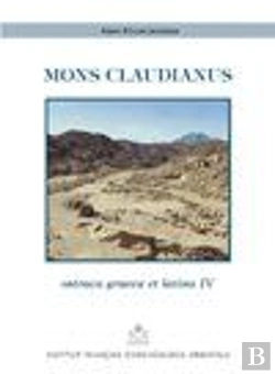 Bertrand.pt - Mons Claudianus ; Ostraca Graeca Et Latina Iv