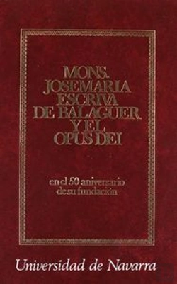 Bertrand.pt - Monseñor Josemaría Escrivá De Balaguer Y El Opus Dei