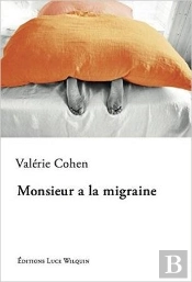 Monsieur A La Migraine