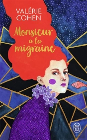 Monsieur A La Migraine