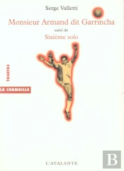 Monsieur Armand Dit Garrincha