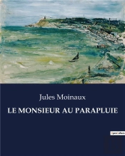 Monsieur Au Parapluie - .