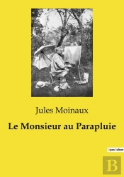 Monsieur Au Parapluie
