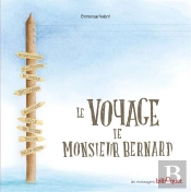 Monsieur Bernard Ou Un Voyage Au Bout Du Fil