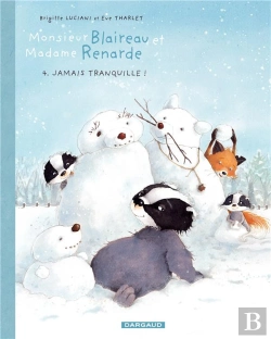 Bertrand.pt - Monsieur Blaireau Et Madame Renarde Tome 4 : Jamais Tranquille !