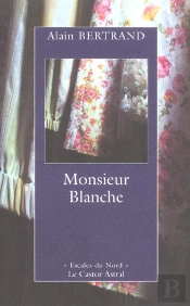 Monsieur Blanche