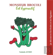 Monsieur Brocoli Est Hyperactif
