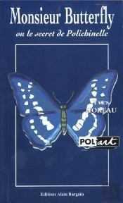 Monsieur Butterfly Ou Le Secret De Polichinelle