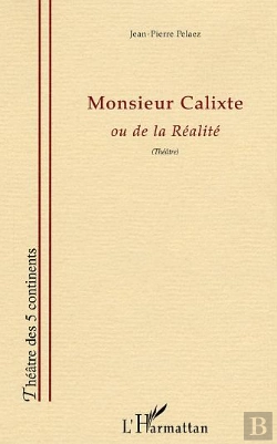 Bertrand.pt - Monsieur Calixte Ou La Relaite