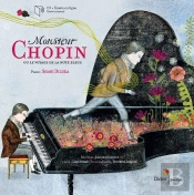Monsieur Chopin Ou Le Voyage De La Note Bleue