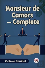 Monsieur De Camors Â€” Complete (Edition2023)