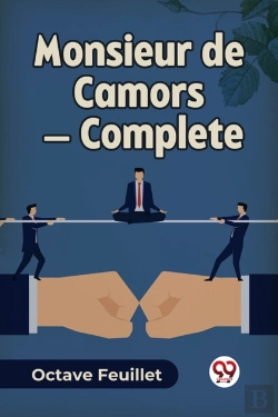 Bertrand.pt - Monsieur De Camors Â€” Complete (Edition2023)