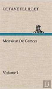 Monsieur De Camors - Volume 1
