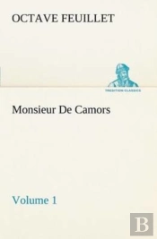Monsieur De Camors - Volume 1