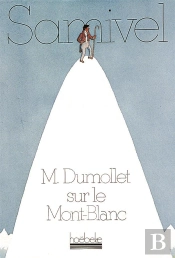 Monsieur Dumollet Sur Le Mont Blanc