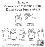 Monsieur Et Madame L'Emu Dans Tous Leurs Étatsâ !