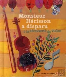 Bertrand.pt - Monsieur Hérisson A Disparu ; À La Découverte Du Violon