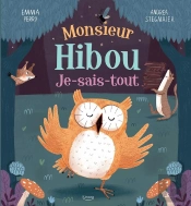 Monsieur Hibou Je-Sais-Tout