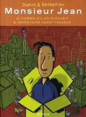 Monsieur Jean ; Intégrale ; T.5 ; Comme S'Il En Pleuvait ; T.6 ; Inventaire Avant Travaux