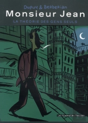 Monsieur Jean ; La Théorie Des Gens Seuls