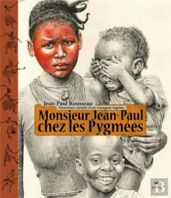 Bertrand.pt - Monsieur Jean-Paul Chez Les Pygmees - Nouveaux Carnets D'Un